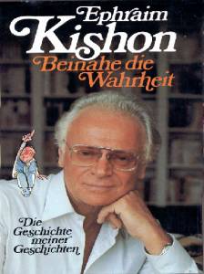 Ephraim Kishon - Beinahe die Wahrheit